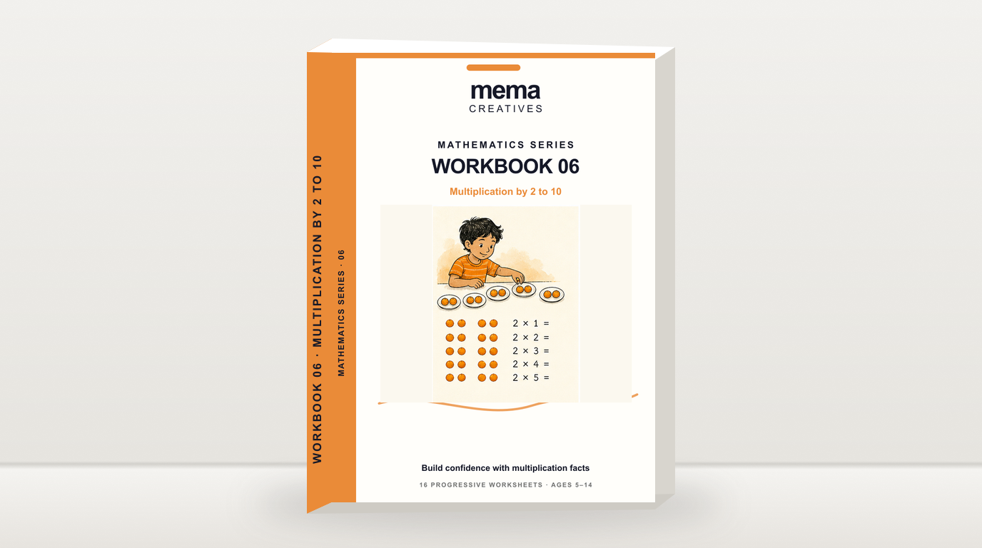 Mathematics Workbook 6: Multiplication by 2 to 10
